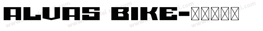 ALVAS BIKE字体转换